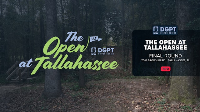 Final Round, FPO | The Open at Tallahassee