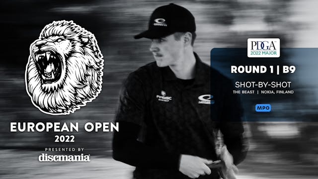 Round 1, Back 9 | MPO Shot-by-Shot | European Open