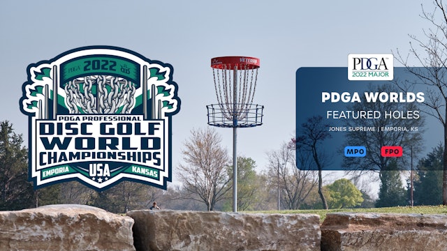 Featured Holes, Round 3, Afternoon | PDGA Pro Worlds