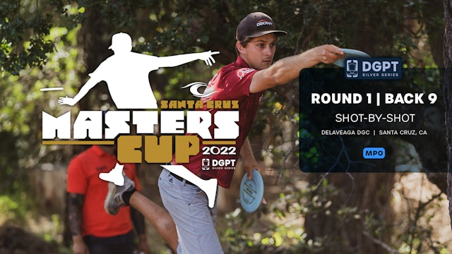 Round 1, Back 9 | MPO Shot-by-Shot Coverage | Masters Cup
