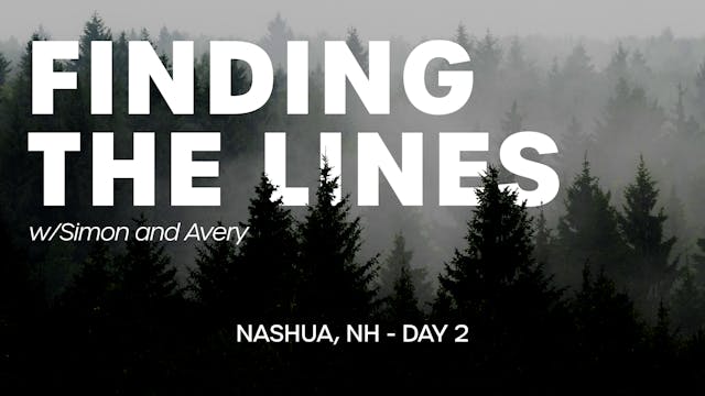 Finding The Lines - Nashua, NH - Day 4