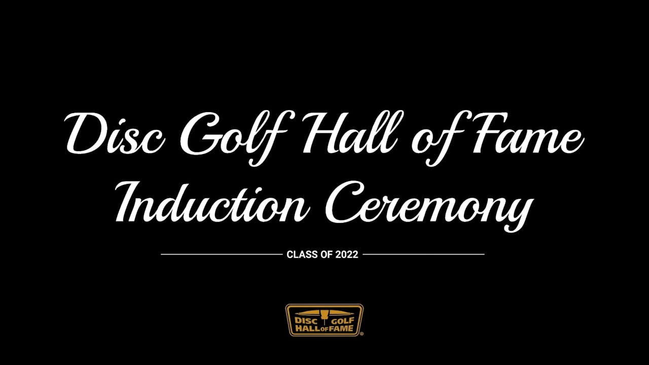 2021 Disc Golf Hall of Fame Induction Ceremony - Disc Golf Network