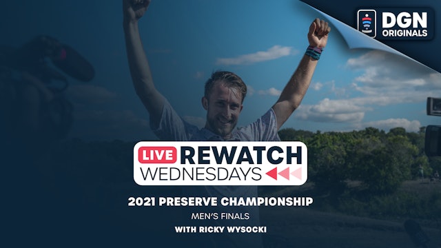 Preserve Championship with Ricky Wysocki | ReWatch Wednesday