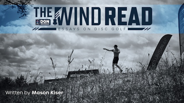 The Wind Read: Essays On Disc Golf