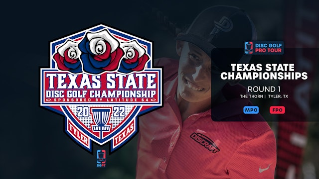 Round 1 | 2022 Texas State Championships