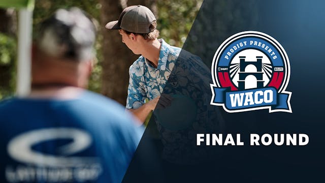 Final Round, MPO | 2023 Waco Annual C...