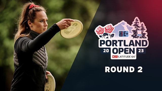 Round 2, FPO | 2023 Portland Open
