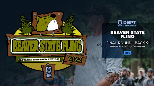 Final Round, Back 9, MPO | Beaver State Fling
