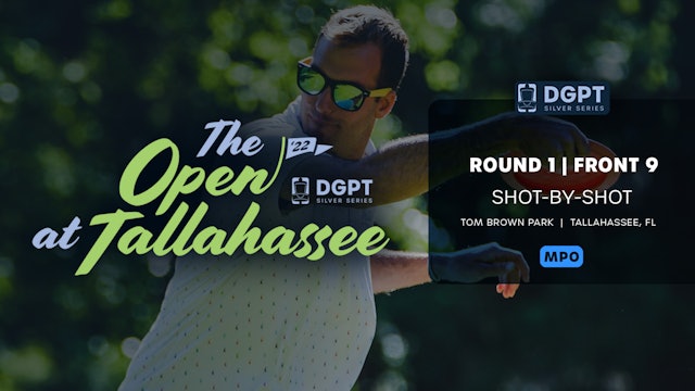 Round 1, Front 9 | MPO Shot-by-Shot Coverage | Open at Tallahassee