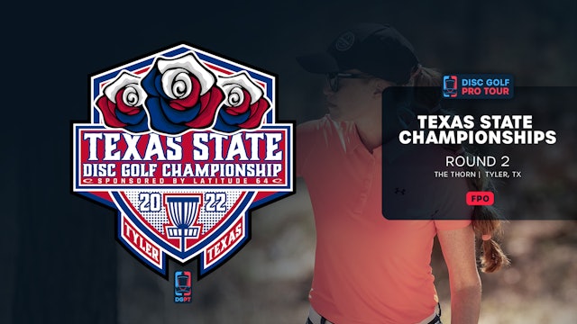 Round 2, FPO | Texas State Championships