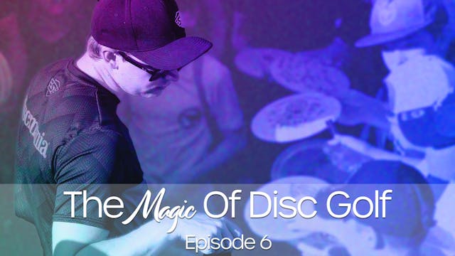 The Magic Of Disc Golf - The Beast