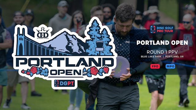 Round 1 (Non Sub PPV) | 2022 Portland Open