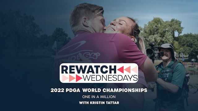 World Championships with Kristin Tattar | ReWatch Wednesdays 