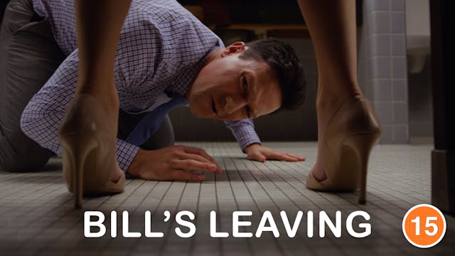 Bill's Leaving