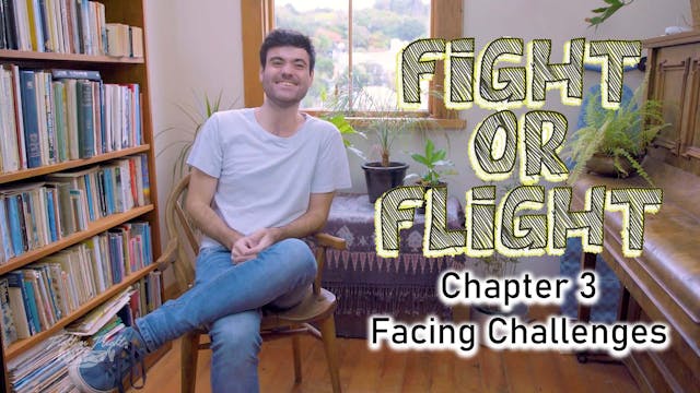 Fight or Flight: Chapter 3 - Facing C...