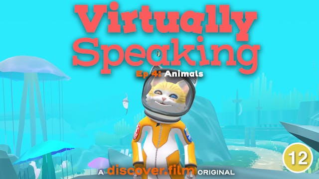 Virtually Speaking - Animals (Part 4)