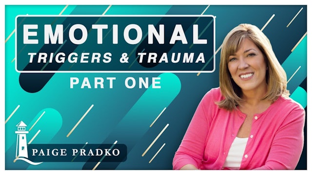 Emotional Triggers and Trauma: Part 1