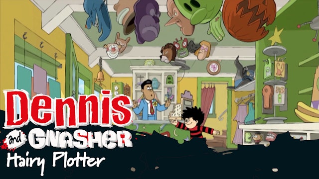 Dennis the Menance and Gnasher - Hairy Plotter (Part 8)