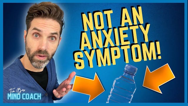 That's Not An Anxiety Symptom!
