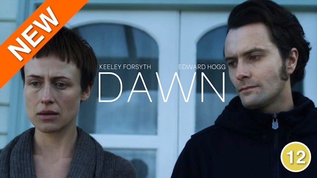 Dawn (Edward Hogg & Keeley Forsyth)
