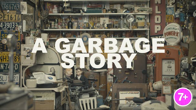 A Garbage Story