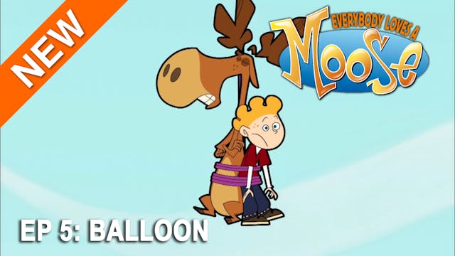 Everybody Loves a Moose - Balloon (Pa...