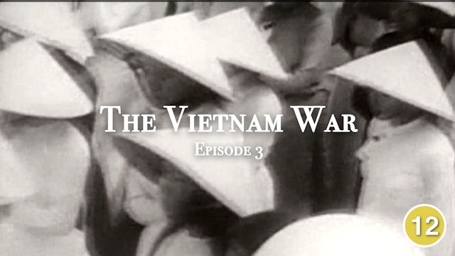 The Vietnam War (Part 3)