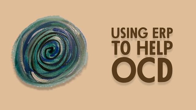 Using ERP To Help OCD