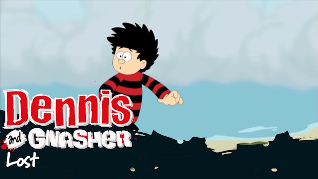 Dennis the Menace and Gnasher - Lost ...