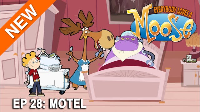 Everybody Loves a Moose - Motel (Part...