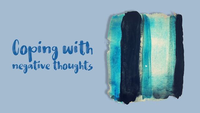 Coping With Negative Thoughts