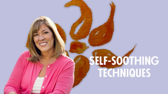 Self-Soothing Techniques