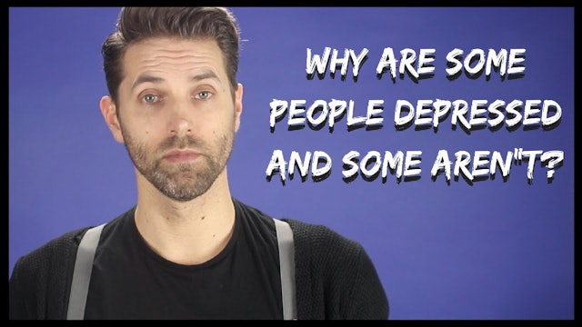 Why Are Some People Depressed And Some Aren't?