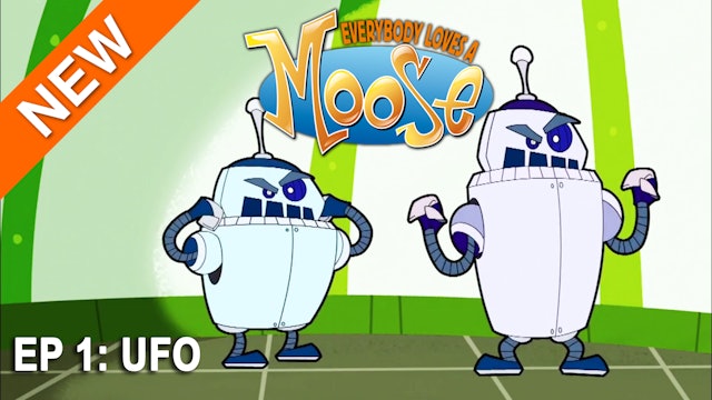 Everybody Loves a Moose - UFO (Part 1)
