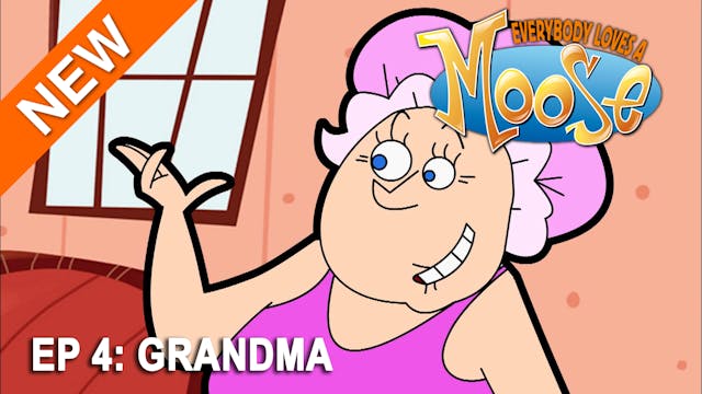Everybody Loves a Moose - Grandma (Pa...