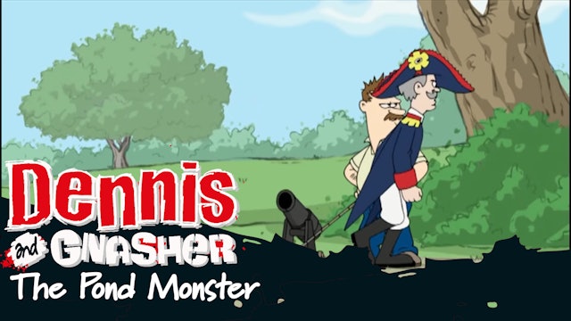 Dennis the Menace and Gnasher - The Pond Monster (Part 17)
