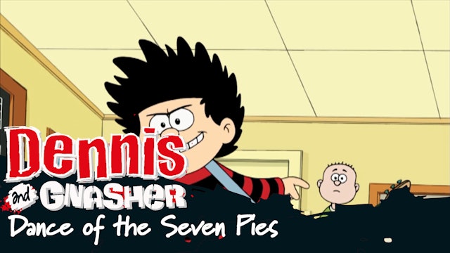 Dennis the Menace and Gnasher - Dance of the Seven Pies (Part 16)