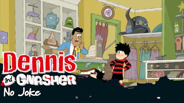 Dennis the Menace and Gnasher - No Jo...