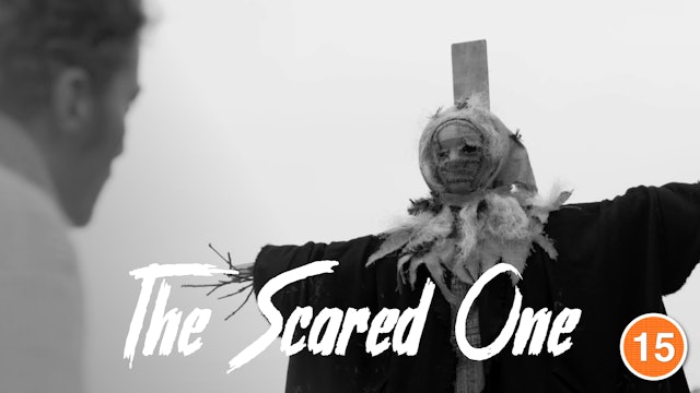 The Scared One