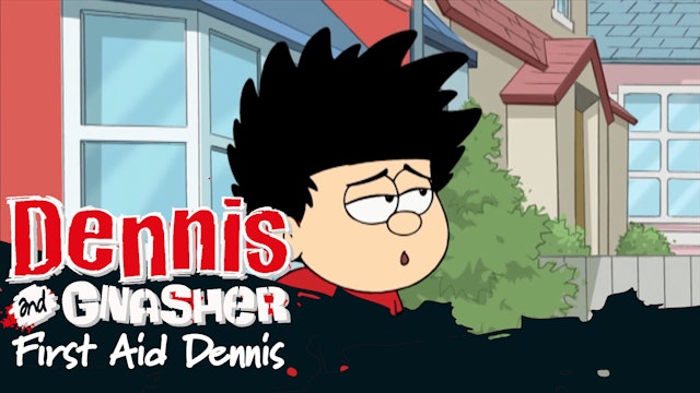 Dennis the Menace and Gnasher - First Aid Dennis (Part 29)