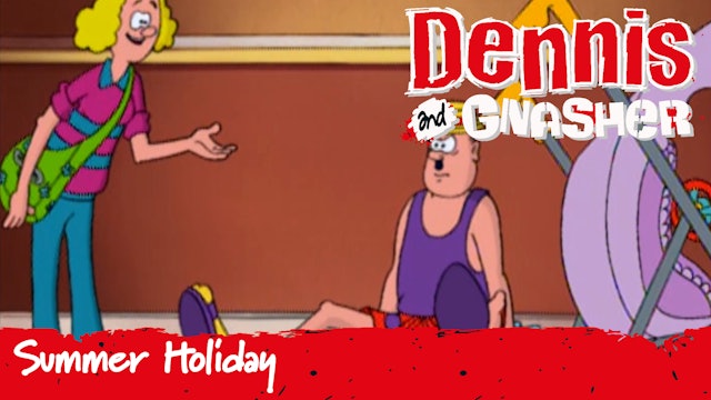 Dennis the Menace and Gnasher: Summer Holiday (Part 2)