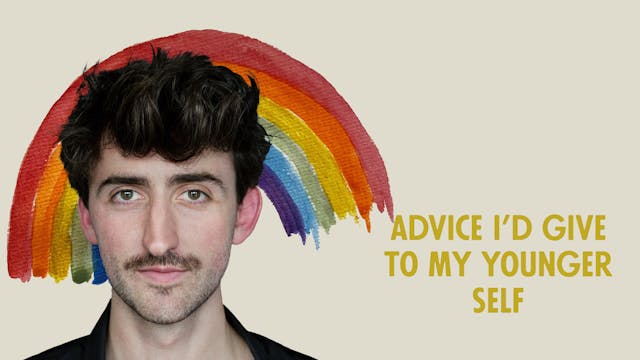 Advice I'd Give To My Younger Self - ...