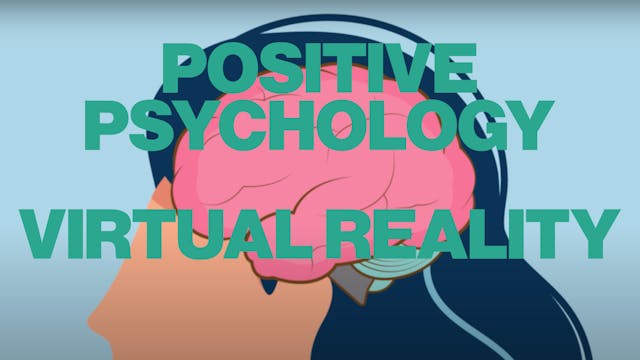 Positive psychology (Part 7) - Virtua...