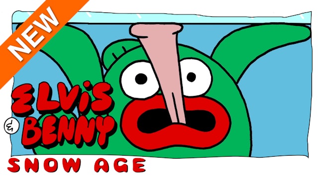 Elvis and Benny: Snow Age (Part 18)