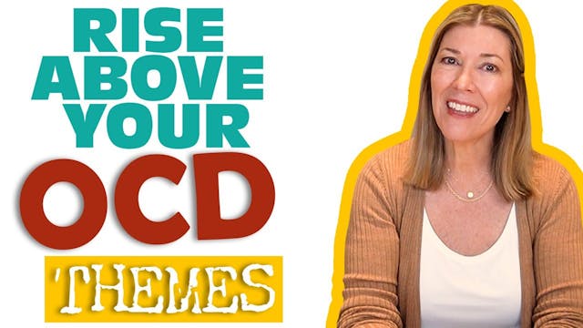 Rise Above Your OCD Themes