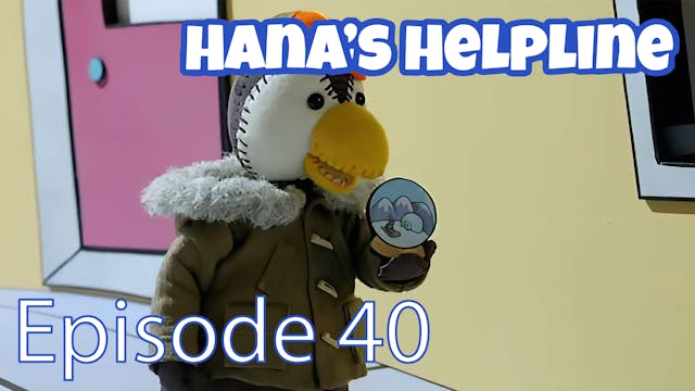 Hana’s Helpline - Homesick Hywel (Par...