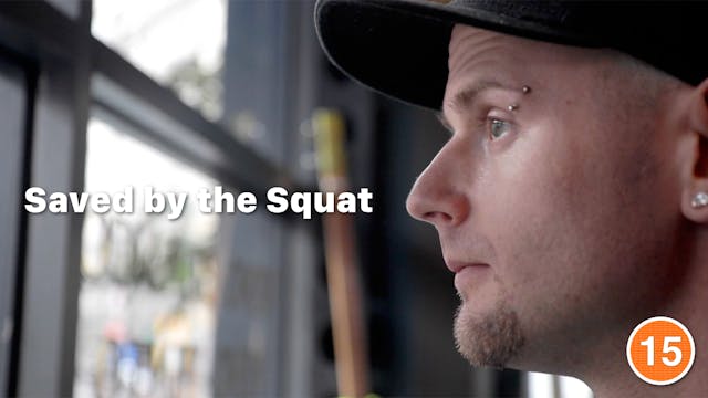 Saved by the Squat