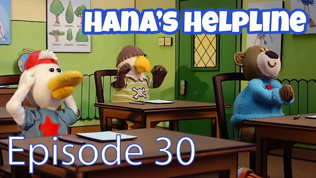 Hana’s Helpline - Hardly Hear (Part 30)