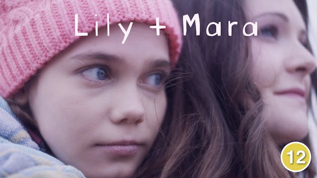 Lily + Mara