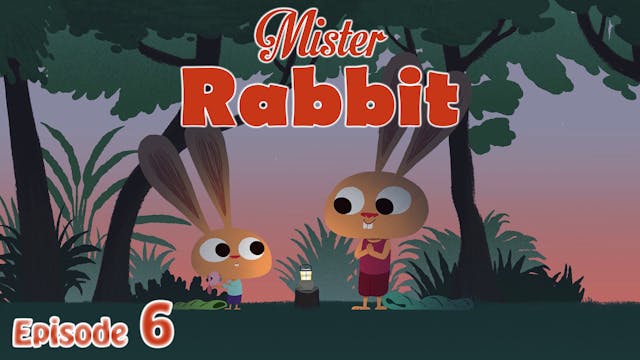 Mister Rabbit - Camping (Part 6)